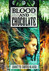 Blood and chocolate de Annette Curtis Klause
