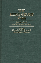 The home-front war : World War II and American society