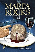 Marfa rocks : a Chef Brett mystery