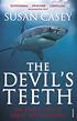 The devil's teeth : a true story of survival and... 作者： Susan Casey
