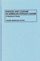 Fashion and costume in American popular culture : a reference guide