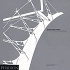 Structure, space, and skin : the work of Nicholas Grimshaw & Partners