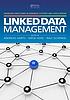 Linked data management by Andreas Harth