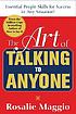 The art of talking to anyone : essential people skills for success in any situation