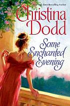 Some enchanted evening