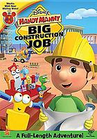 Handy Manny. / Big construction job