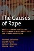 The causes of rape : understanding individual... door Martin L Lalumière
