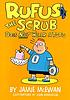 Rufus the scrub does not wear a tutu de James McEwan