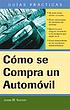 Cómo comprar un automóvil by James M Kramon