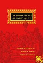 The marketplace of Christianity