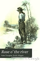Rose o' the river