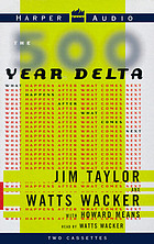 The 500-year delta : [what happens after what comes next]