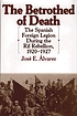 The betrothed of death : the Spanish Foreign Legion... door José E Álvarez