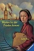 Warten bis der Frieden kommt por Judith Kerr