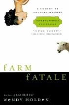 Farm fatale : a comedy of country manors