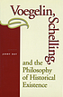 Voegelin, Schelling, and the philosophy of historical existence