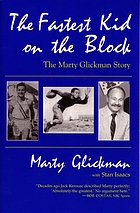 The fastest kid on the block : the Marty Glickman story
