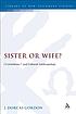 Sister or wife? : 1 Corinthians 7 and cultural... by  J  Dorcas Gordon 