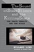 The sound of sheer silence and the killing state... by Millard Lind