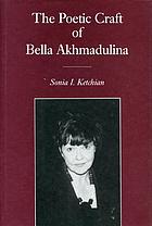 The poetic craft of Bella Akhmadulina