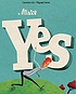 Mister Yes by  Carmen Gil 