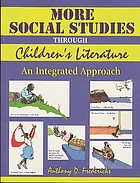 More social studies through children's literature : an integrated approach