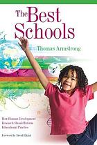 The best schools : how human development research should inform educational practice