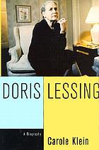 Doris Lessing : a biography
