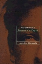 Arthur Rimbaud : presence of an enigma