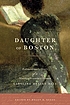 Daughter of Boston : the extraordinary diary of... por Caroline Wells Healey Dall