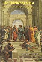 The thinker as artist : from Homer to Plato & Aristotle