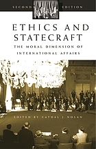 Ethics and statecraft : the moral dimension of international affairs