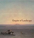 Empire of landscape : space and ideology in French colonial Algeria