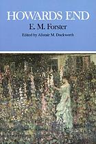 Howards End : complete, authoritative text with biographical and historical contexts, critical history, and essays from five contemporary critical perspectives