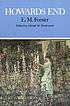 Howards End : complete, authoritative text with biographical and historical contexts, critical history, and essays from five contemporary critical perspectives