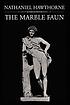 The marble faun de Nathaniel Hawthorne