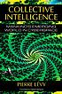 Collective intelligence : mankind's emerging world... door  Pierre Lévy 