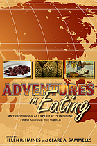 Adventures in Eating: Anthropological Experiences in Dining from Around the World cover image