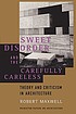 Sweet disorder and the carefully careless : theory... por Robert Maxwell