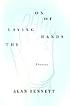 The laying on of hands : stories