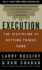 Execution : the discipline of getting things done