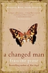 A changed man door Francine Prose