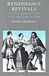 Renaissance revivals : city comedy and revenge tragedy in the London theatre, 1576-1980