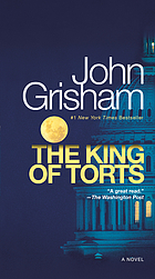 The king of torts : a novel