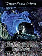 The magic flute = (Die Zauberflöte)