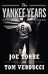 The Yankee years