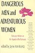 Dangerous men & adventurous women : romance writers on the appeal of the romance