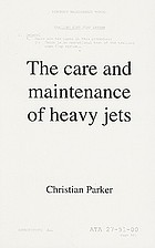 The care and maintenance of heavy jets