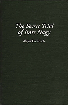 The secret trial of Imre Nagy
