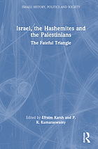 Israel, the Hashemites, and the Palestinians : the fateful triangle